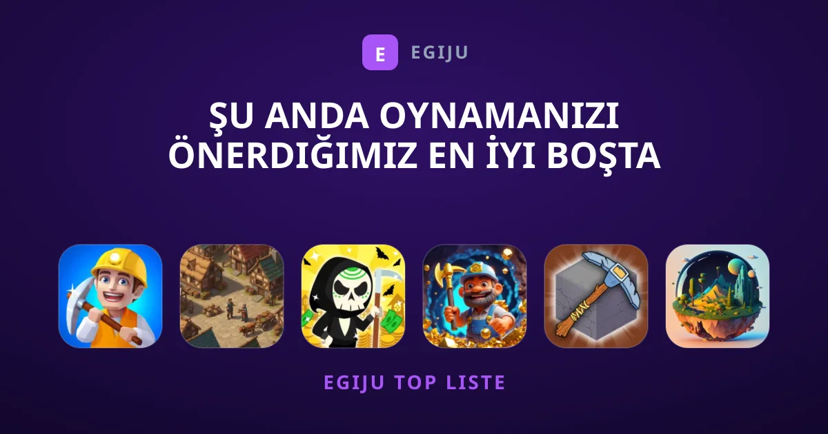 Şu Anda Oynamanızı Önerdiğimiz En İyi Boşta Kalma Oyunları